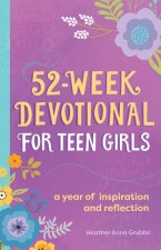Devotional for Teen Girls: A Year of Inspiration and Reflection