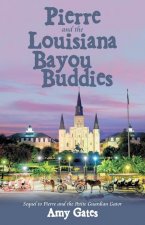 Pierre and the Louisiana Bayou Buddies