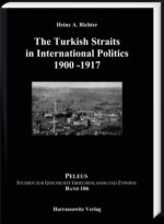 The Turkish Straits in International Politics 1900-1917