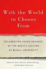 With the World to Choose From