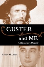 Custer and Me