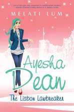 Ayesha Dean - The Lisbon Lawbreaker