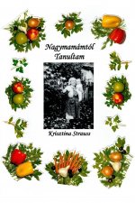 Nagymamamtol tanultam