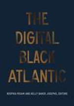 Digital Black Atlantic