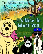 Adventures of Sissy Dog