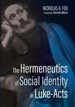 Hermeneutics of Social Identity in Luke-Acts