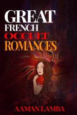 Great French Occult Romances