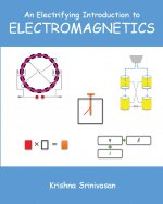 Electrifying Introduction to Electromagnetics