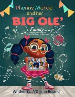 Phenny Mcfee & Her Big 'Ole Family: A Series from the Book of Sayings