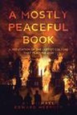 Mostly Peaceful Book