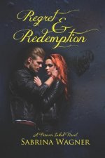 Regret and Redemption