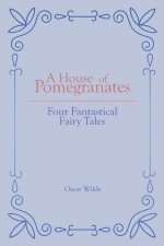 House of Pomegranates