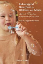Behavioural Disorders in Children and Adults