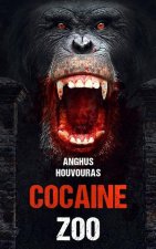 Cocaine Zoo