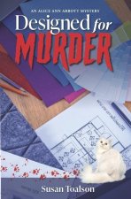 Designed For Murder: An Alice Ann Abbott Mystery