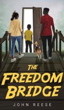 The Freedom Bridge