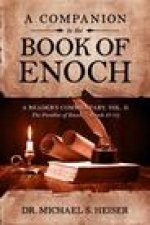 A Companion to the Book of Enoch: A Reader's Commentary, Vol II: The Parables of Enoch (1 Enoch 37-71)