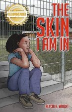 Skin I Am In