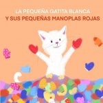 Pequena Gatita Blanca Y Sus Pequenas Manoplas Rojas