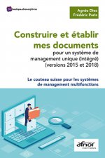 Construire et établir mes documents pour un système de management unique (intégré) (versions 2015 et 2018)