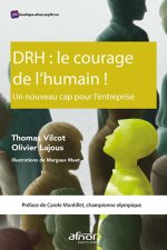DRH : le courage de l'humain !