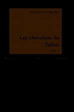 LES CHEVALIERS DU TALION