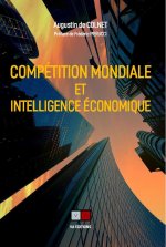 Compétition mondiale et intelligence économique