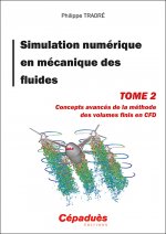 Simulation numérique en mécanique des fluides Tome 2