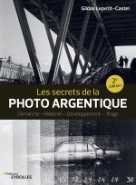 Les secrets de la photo argentique