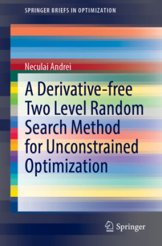 Derivative-free Two Level Random Search Method for Unconstrained Optimization