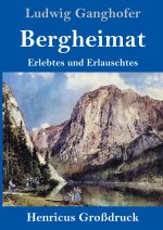 Bergheimat (Grossdruck)