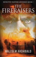 Fireraisers