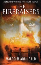 Fireraisers