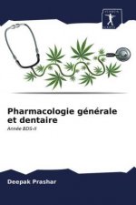 Pharmacologie generale et dentaire