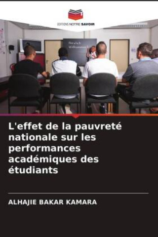 L'effet de la pauvrete nationale sur les performances academiques des etudiants