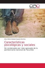 Caracteristicas psicologicas y sociales