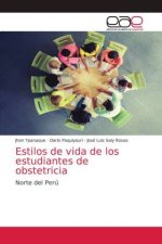 Estilos de vida de los estudiantes de obstetricia