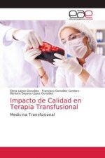 Impacto de Calidad en Terapia Transfusional