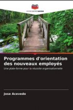Programmes d'orientation des nouveaux employes