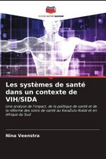 Les systemes de sante dans un contexte de VIH/SIDA