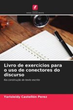 Livro de exercicios para o uso de conectores do discurso