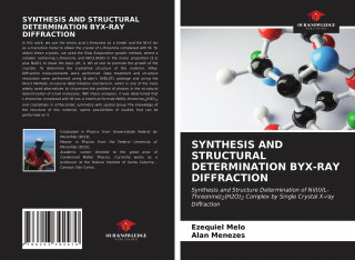 Synthesis and Structural Determination Byx-Ray Diffraction