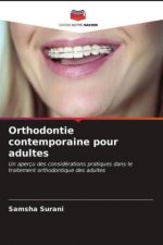 Orthodontie contemporaine pour adultes