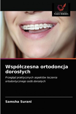 Wspolczesna ortodoncja doroslych