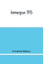 Immergrun 1915