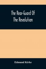 Rear-Guard Of The Revolution