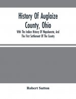 History Of Auglaize County, Ohio