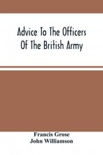 Advice To The Officers Of The British Army