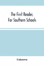 First Reader, For Southern Schools