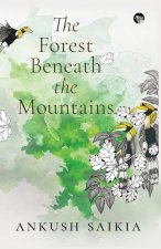Forest Beneath the Mountains